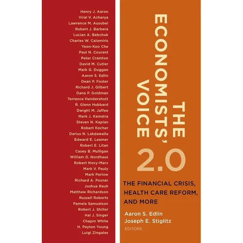 The Economists' Voice 2.0: The Financial Crisis, Health Care Reform, and More