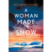A Woman Made of Snow