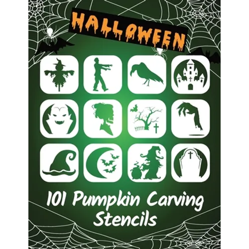 101 Pumpkin Carving Stencils: Template Patterns for Funny and Scary Halloween Decor Adults & Kids