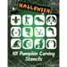 101 Pumpkin Carving Stencils: Template Patterns for Funny and Scary Halloween Decor Adults & Kids