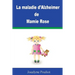 La maladie d'Alzheimer de Mamie Rose