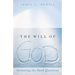 The Will of God: Answering the Hard Questions