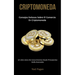 Criptomoneda: Consejos exitosos sobre el comercio en criptomoneda (Un libro lleno de conocimientos desde principiantes hasta avanzados)