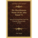 The Miscellaneous Works Of Mr. John Toland V1: Now First Published From His Original Manuscripts (1747)