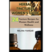 Herbal Tinctures Women's Guide: 24-Tincture Recipes for Women Health and Wellness