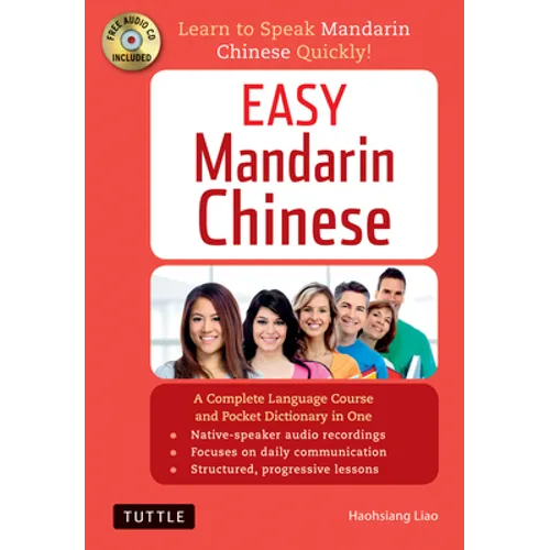 Easy Mandarin Chinese: A Complete Language Course and Pocket Dictionary in One (Audio Recordings Included) [With CD (Audio)]