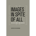 Images in Spite of All: Four Photographs from Auschwitz