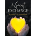A Great Exchange: My Journey to the Promised Land