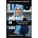 Arabic in Use 1: Syrian & Lebanese Dialects: Master Arabic with the Comprehensive -Book Series