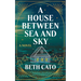 A House Between Sea and Sky