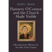Flannery O'Connor and the Church Made Visible: A Revolutionary Witness for the Sake of the Gospel