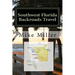 Southwest Florida Backroads Travel: Day Trips Off The Beaten Path