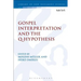 Gospel Interpretation and the Q-Hypothesis