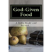 God-Given Food: A Bible Study and Beyond...