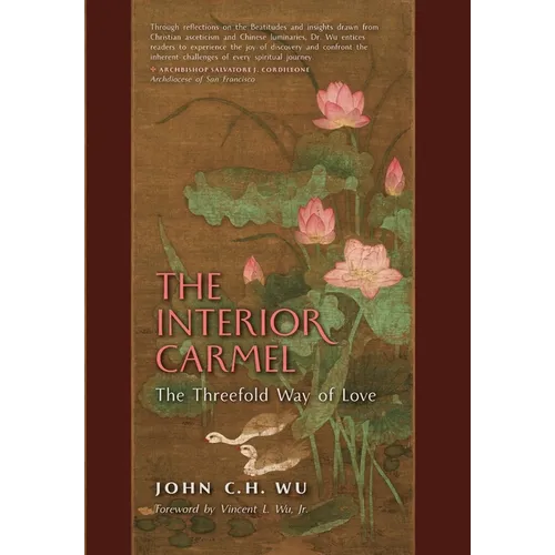 The Interior Carmel: The Threefold Way of Love