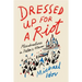 Dressed Up for a Riot: Misadventures in Putin's Moscow