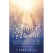 Rivers Wanted: Does God Still Speak Today? Extraordinary Dreams and Visions from God to Encourage Your Life