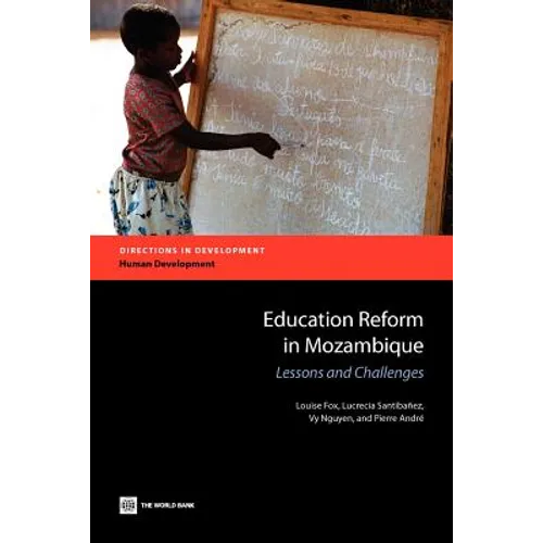 Education Reform in Mozambique: Lessons and Challenges