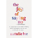 The Joy of Saying No: A Simple Plan to Stop People Pleasing, Reclaim Boundaries, and Say Yes to the Life You Want