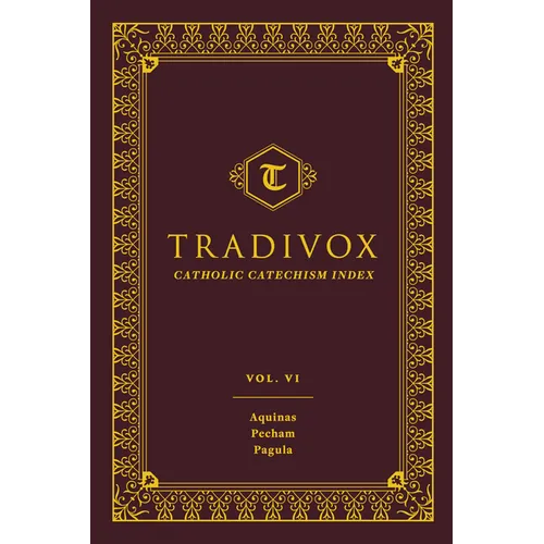 Tradivox Vol 6: Aquinas, Pecham, and Pagula Volume 6