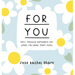 For You: 100 Positive Reminders for When You Need Them Most