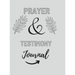 Prayer And Testimony Journal