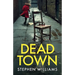 Dead Town: an absolutely gripping British crime thriller with an astonishing twist