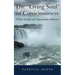 The "Living Soul" of Consciousness: Where Science and Spirituality Intersect