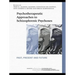 Psychotherapeutic Approaches to Schizophrenic Psychoses: Past, Present and Future