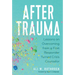 After Trauma: Lessons on Overcoming from a First Responder Turned Crisis Counselor