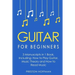 Guitar for Beginners: Bundle - The Only 3 Books You Need to Learn Guitar Lessons for Beginners, Guitar Theory and Guitar Sheet Music Today