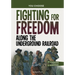 Fighting for Freedom Along the Underground Railroad: A History Seeking Adventure