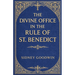 The Divine Office in the Rule of St. Benedict