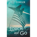 Touch and Go