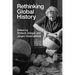 Rethinking Global History