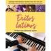 Éxitos Latinos (Partituras): Partituras Para Aficionados Al Piano