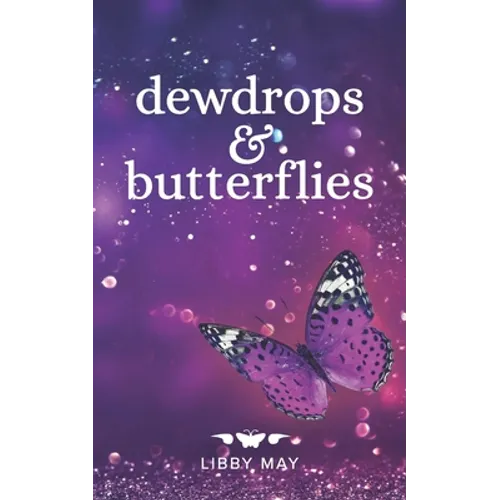 Dewdrops And Butterflies
