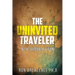The Uninvited Traveler: In the Shadow of Trump