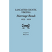 Lancaster County, Virginia, Marriage Bonds, 1652-1850