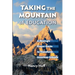 Taking the Mountain of Education: A Strategic Prayer Guide for American Education