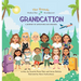 Grandcation (A Journey of Adventure and Kindness)