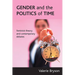 Gender and the Politics of Time: Feminist Theory and Contemporary Debates