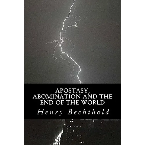 Apostasy, Abomination and the End of the World
