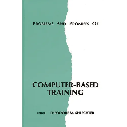 Problems and Promises of Computer-Based Training