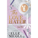 The Love Hater: A Single Dad Billionaire Romance