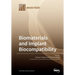 Biomaterials and Implant Biocompatibility