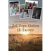 Zol Zayn Shulem II: Family History in the Shadow of the Holocaust. An Autobiography of Jewish Identity.