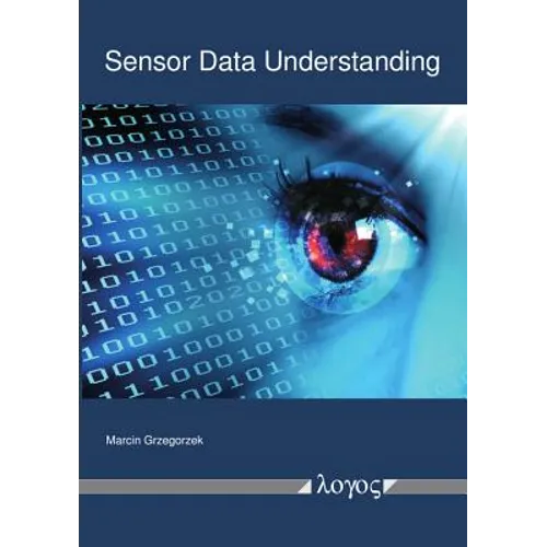 Sensor Data Understanding