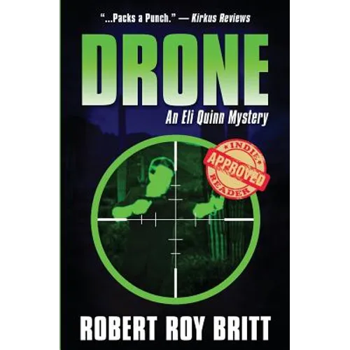 Drone: An Eli Quinn Mystery