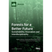 Forests for a Better Future: Sustainability, Innovation and Interdisciplinarity